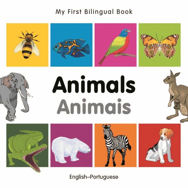 My First Bilingual Book-Animals (English-Portuguese) (eBook, ePUB) My First Bilingual Book-Animals (English-Portuguese) (eBook, ePUB)