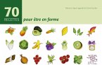 70 recettes pour être en forme (eBook, PDF)