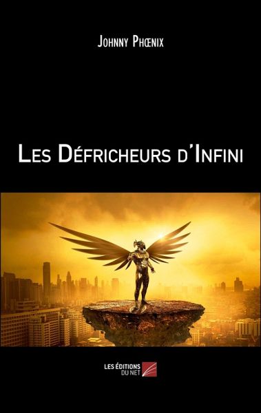 Les Défricheurs d'Infini (eBook, ePUB) Les Défricheurs d'Infini (eBook, ePUB)