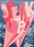 Speak Up! (eBook, ePUB) Speak Up! (eBook, ePUB)