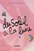 Du soleil à la lune (eBook, ePUB) Du soleil à la lune (eBook, ePUB)
