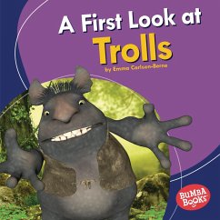 First Look at Trolls (eBook, ePUB) - Carlson-Berne, Emma