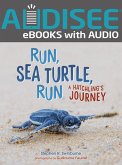 Run, Sea Turtle, Run (eBook, ePUB)