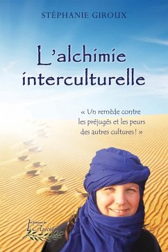 L'alchimie interculturelle (eBook, ePUB) - Stephanie Giroux, Giroux