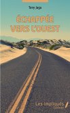 Échappée vers l'ouest (eBook, PDF)