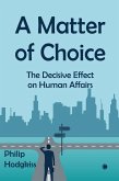 A Matter of Choice (eBook, PDF)