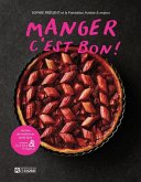 Manger, c'est bon ! (eBook, ePUB) Manger, c'est bon ! (eBook, ePUB)