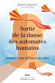 Sortir de la danse des automates humains (eBook, ePUB) Sortir de la danse des automates humains (eBook, ePUB)