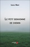 Le petit bonhomme de chemin (eBook, ePUB) Le petit bonhomme de chemin (eBook, ePUB)