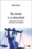 Du drame à la résilience (eBook, ePUB)