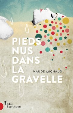 Pieds nus dans la gravelle (eBook, ePUB) - Maude Michaud, Michaud