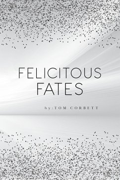 Cover Felicitous Fates (eBook, ePUB)