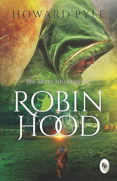 Merry Adventures of Robin Hood (eBook, ePUB) Merry Adventures of Robin Hood (eBook, ePUB)