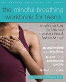 Mindful Breathing Workbook for Teens (eBook, ePUB)