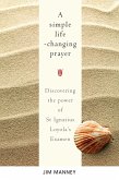 Simple Life-Changing Prayer (eBook, PDF) Simple Life-Changing Prayer (eBook, PDF)