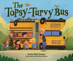 Topsy-Turvy Bus (eBook, ePUB) - Pazner, Anita Fitch