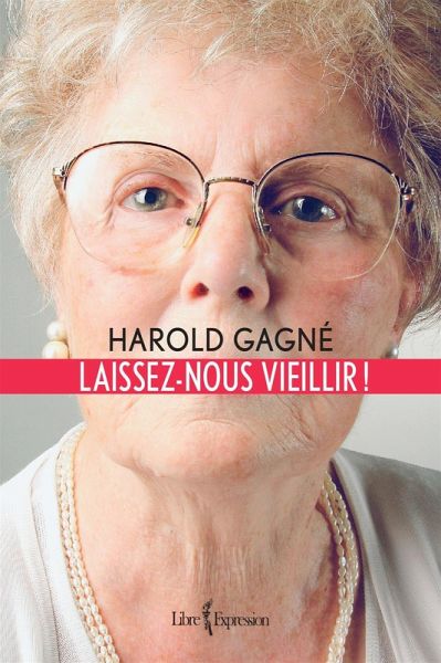 Laissez-nous vieillir ! (eBook, ePUB) Laissez-nous vieillir ! (eBook, ePUB)