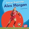 Soccer Superstar Alex Morgan (eBook,... - Bild 1