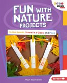Fun with Nature Projects (eBook, ePUB)