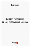 Le sort particulier de la petite famille Bohuon (eBook, ePUB) Le sort particulier de la petite famille Bohuon (eBook, ePUB)