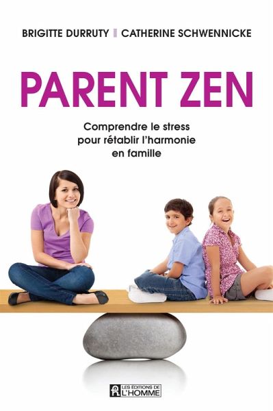 Parent zen (eBook, ePUB)