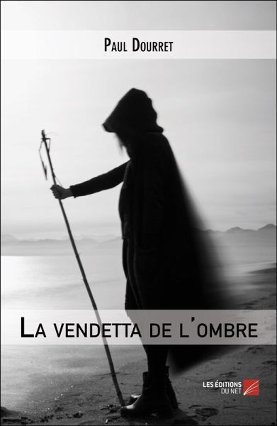 La vendetta de l'ombre (eBook, ePUB) La vendetta de l'ombre (eBook, ePUB)