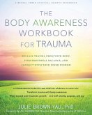 Body Awareness Workbook for Trauma (eBook, PDF)