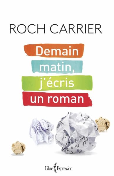 Demain matin, j'écris un roman (eBook, ePUB) Demain matin, j'écris un roman (eBook, ePUB)
