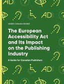 European Accessibility Act andIts Impact on the Publishing Industry (eBook, ePUB) European Accessibility Act andIts Impact on the Publishing Industry (eBook, ePUB)