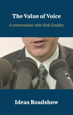 Value of Voice - A Conversation with Nick Couldry (eBook, ePUB) - Howard Burton, Burton