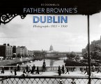 Father Browne's Dublin (eBook, ePUB)