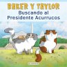 Baker Y Taylor: Buscando al Presidente... - Bild 1