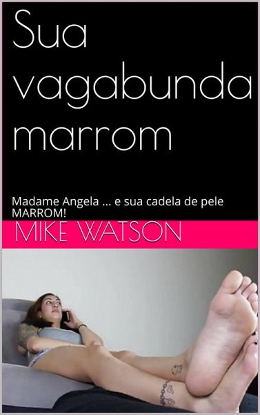 sua vagabunda marrom (eBook, ePUB) sua vagabunda marrom (eBook, ePUB)