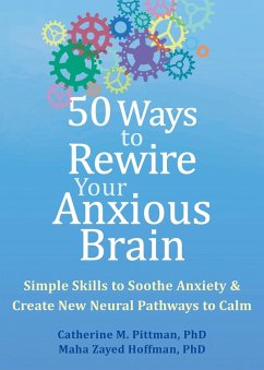 Cover 50 Ways to Rewire Your Anxious Brain (eBook, ePUB)