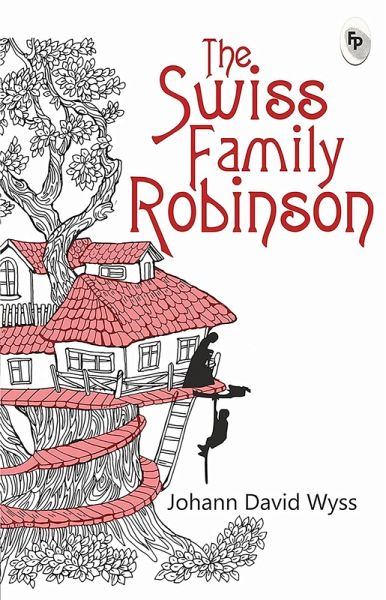 Swiss Family Robinson (eBook, ePUB)