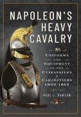 Napoleon's Heavy Cavalry (eBook, PDF) Napoleon's Heavy Cavalry (eBook, PDF)