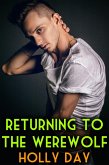 Returning to the Werewolf (eBook, ePUB) Returning to the Werewolf (eBook, ePUB)