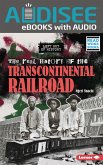 Real History of the Transcontinental Railroad (eBook, ePUB)