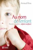 Au nom de l'enfant (eBook, ePUB) Au nom de l'enfant (eBook, ePUB)