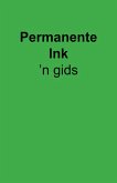 Gids: Permanente Ink (eBook, PDF)
