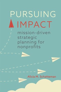 Pursuing Impact (eBook, ePUB) - Schatteman, Alicia M.