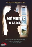 Mémoire à la mer (eBook, ePUB) Mémoire à la mer (eBook, ePUB)