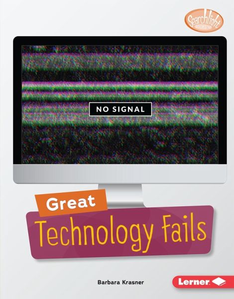 Great Technology Fails (eBook, ePUB) Great Technology Fails (eBook, ePUB)