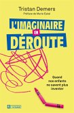 L'imaginaire en déroute (eBook, ePUB) L'imaginaire en déroute (eBook, ePUB)