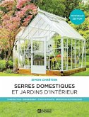 Serres domestiques et jardins d'intérieur (eBook, ePUB) Serres domestiques et jardins d'intérieur (eBook, ePUB)
