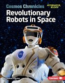 Revolutionary Robots in Space (eBook, ePUB)