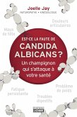 Est-ce la faute de Candida Albicans? (eBook, ePUB)