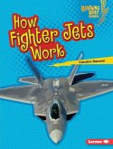 How Fighter Jets Work (eBook, ePUB) How Fighter Jets Work (eBook, ePUB)