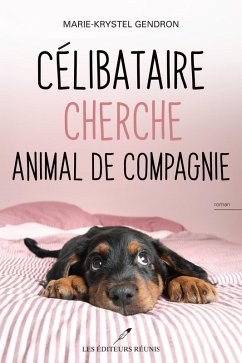 Cover Célibataire cherche animal de compagnie (eBook, ePUB)