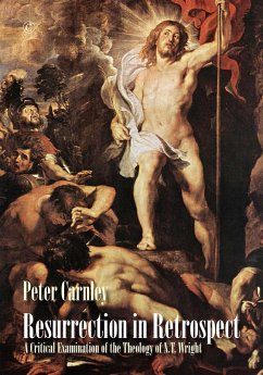 Resurrection in Retrospect (eBook, PDF) - Carnley, Peter